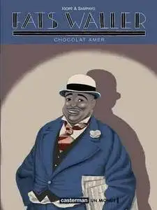 Fats Waller - Tome 02 - Chocolat amer