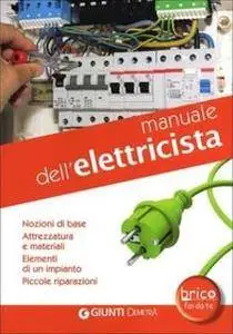 Alberto Scarabelli, Daniela Nahum - Manuale dell’elettricista
