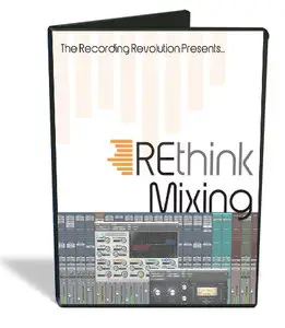 Recording Revolution - REthink Mixing