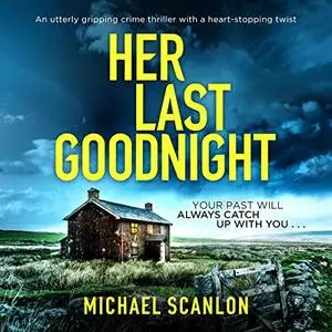 Her Last Goodnight [Audiobook]