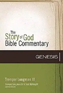 Genesis (The Story of God Bible Commentary) [Kindle Edition]