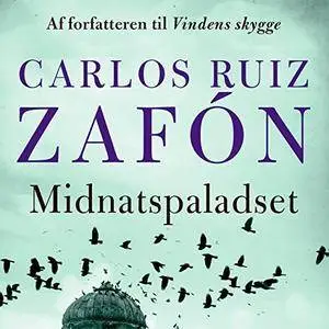 Carlos Ruiz Zafón - Midnatspaladset