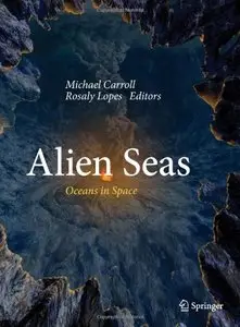 Alien Seas: Oceans in Space