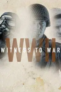 World War II Witness to War S01E01-07