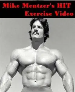 Mike Mentzer's HIT Exercise Video (2007) DVDRip