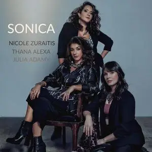 Thana Alexa, Nicole Zuraitis, Julia Adamy - SONICA (2022) [Official Digital Download 24/96]