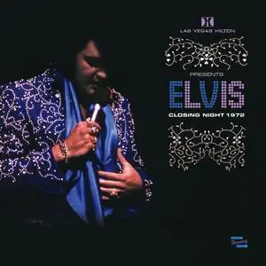 Elvis Presley - Las Vegas Hilton Presents Elvis: Closing Night 1972 (2023)