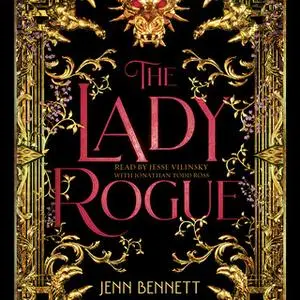 «The Lady Rogue» by Jenn Bennett