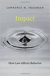 Impact: How Law Affects Behavior