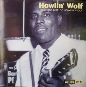 Howlin  Wolf - 1995 - The very best of Howlin  Wolf