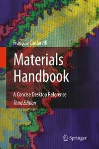Materials Handbook: A Concise Desktop Reference, Third Edition