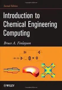 Introduction to Chemical Engineering Computing (Repost)