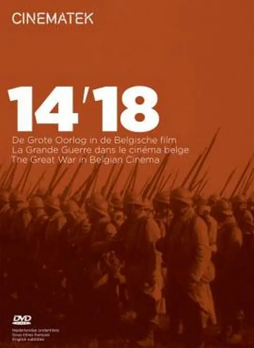 14'18: The Great War in Belgian Cinema / 14'18: De Grote Oorlog in de Belgische film (1918-1922)
