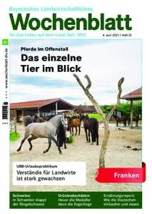 Bayerisches Landwirtschaftliches Wochenblatt Franken - 02. Juni 2021