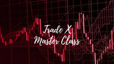 Trade X Master Class (Day trading,Bitcoin,Scalping,crypto)