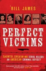 «Perfect Victims» by Bill James