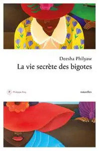Deesha Philyaw, "La vie secrète des bigotes"