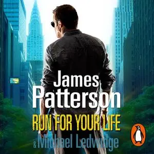 «Run For Your Life» by James Patterson