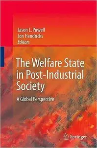 The Welfare State in Post-Industrial Society: A Global Perspective (repost)