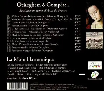 Frederic Betous, La Main Harmonique - Ockeghem et Compere: Musiques au temps d’Anne de France (2010)