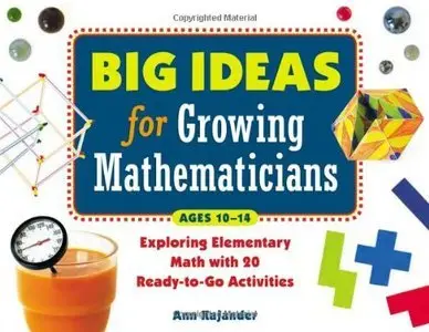 Big Ideas for Growing Mathematicians: Exploring Elementary Math with 20 Ready-to-Go Activities (repost)