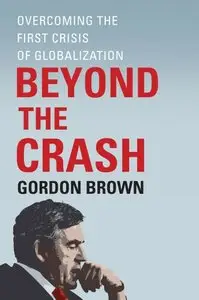 Beyond the Crash: Overcoming the First Crisis of Globalization (repost)