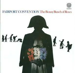 Fairport Convention - The Bonny Bunch Of Roses (1977) Reissue 2007
