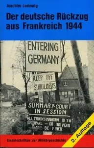 Der deutsche Rueckzug aus Frankreich 1944