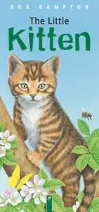 «The Little Kitten» by Bob Bampton