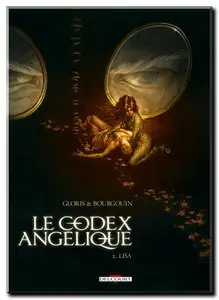 Gloris & Bourgouin - Le Codex Angélique - Complet - (re-up)