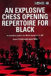 An Explosive Chess Opening Repertoire for Black