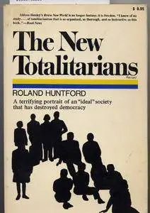 New Totalitarians (Scarborough Book)