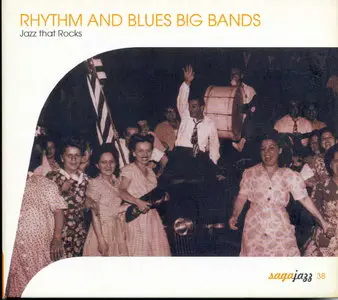 Rhythm and Blues Big Bands - Jazz that Rocks REPOST   (2003)