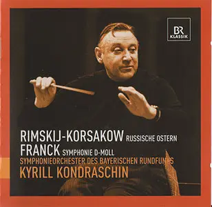 Kondraschin - SOBR - Rimskij-Korsakow: Russische Ostern / Franck: Symphonie in D-Moll (1980, released 2009)