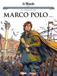 Les Grands Personnages De L'Histoire En Bandes Dessinees - Tome 21 - Marco Polo
