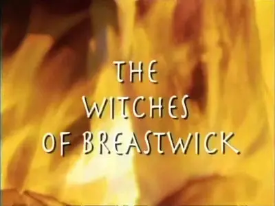 The Witches of Breastwick (2005)