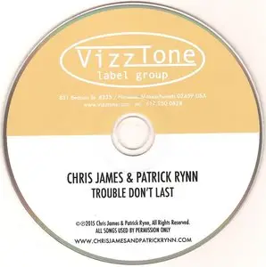 Chris James & Patrick Rynn - Trouble Don't Last (2015)
