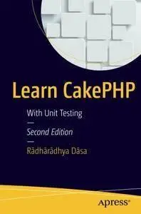 Learn CakePHP: With Unit Testing [Repost]