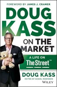 Doug Kass on the Market: A Life on TheStreet