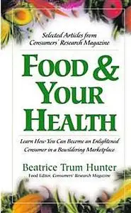 «Genetically Altered Foods and Your Health» by Ken Roseboro