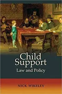 Child Support: Law and Policy (Repost)