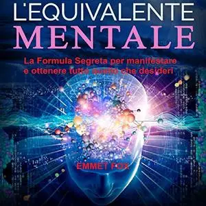 «L'equivalente mortale» by Emmet Fox