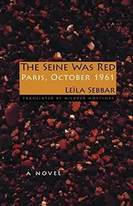 The Seine Was Red: Paris, October 1961