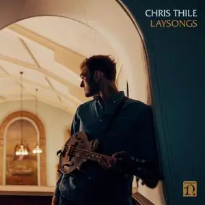 Chris Thile - Laysongs (2021) [Official Digital Download 24/96]