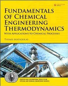 Fundamentals of Chemical Engineering Thermodynamics (Repost)