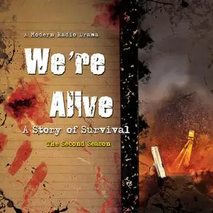 «We're Alive» by Kc Wayland