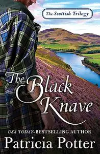 «The Black Knave» by Patricia Potter