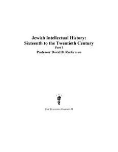 Jewish intellectual history : 16th to 20th century