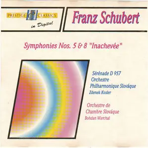 Schubert - Symphony No.8 'Unfinished'_Symphony No.5_Serenade (Kosler, Warchal) [1996]