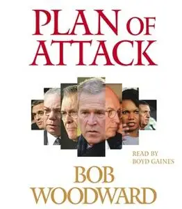 «Plan of Attack» by Bob Woodward